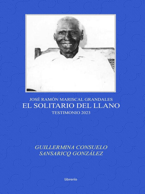 Title details for El solitario del llano by Guillermina Consuelo Sansaricq Gonzalez - Available